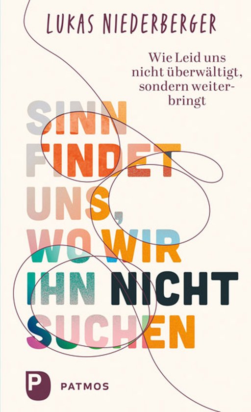 Sinn findet uns, wo wir ihn nicht suchen - cover