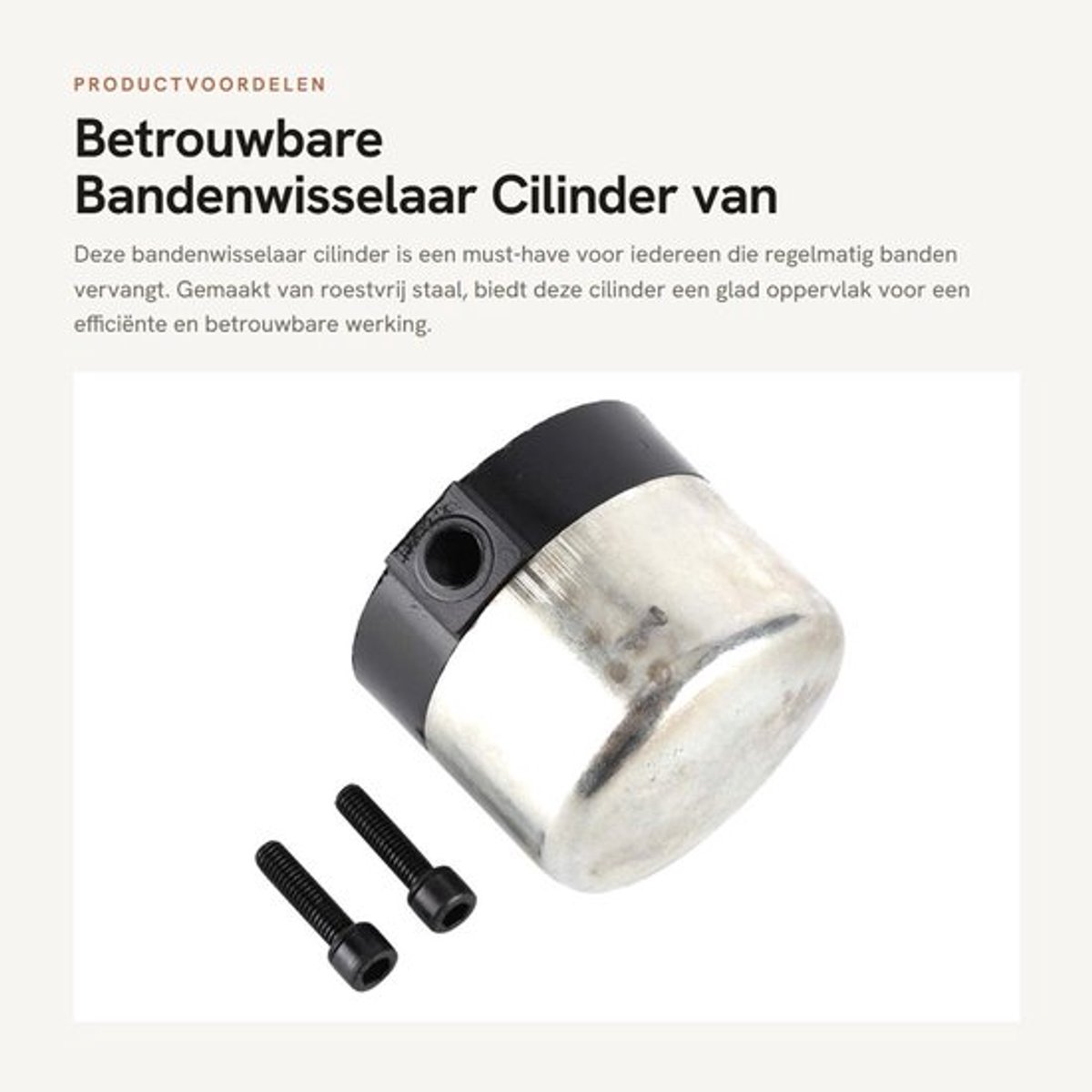 Bandenwisselaar Cilinder Roestvrij Staal - Betrouwbaar - Praktisch - Hoogwaardige Materialen - Glad Oppervlak - Vermindert Wrijving - Bandenwisseltool