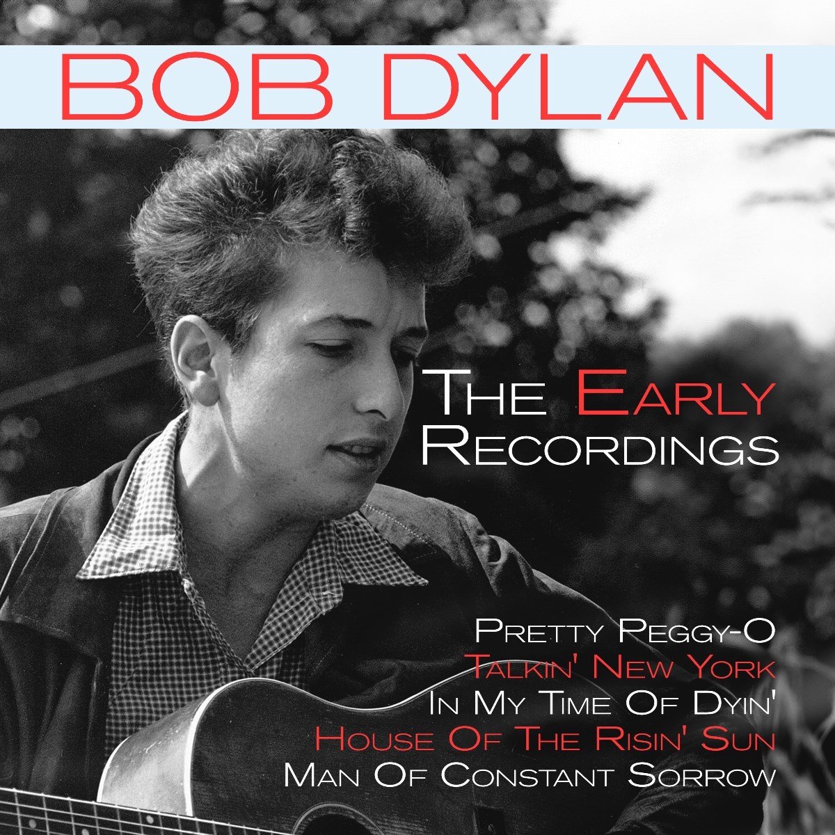 Bob Dylan - The Early Recordings (LP)