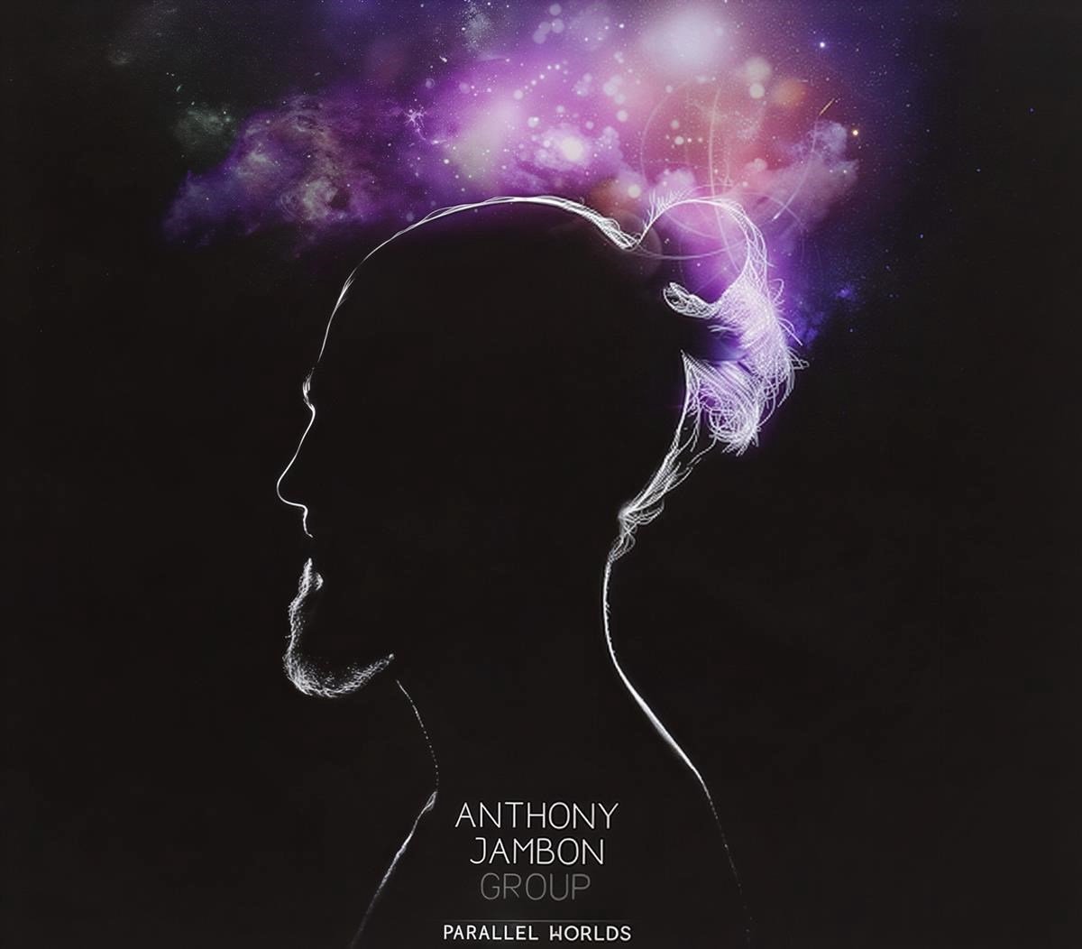 Anthony Jambon Group - Parallel Worlds (CD)