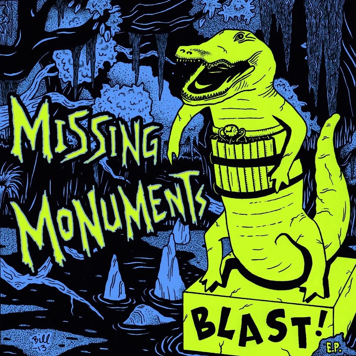 Missing Monuments - Blast! (7" Single)