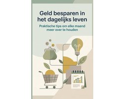 Geld besparen in het dagelijks leven