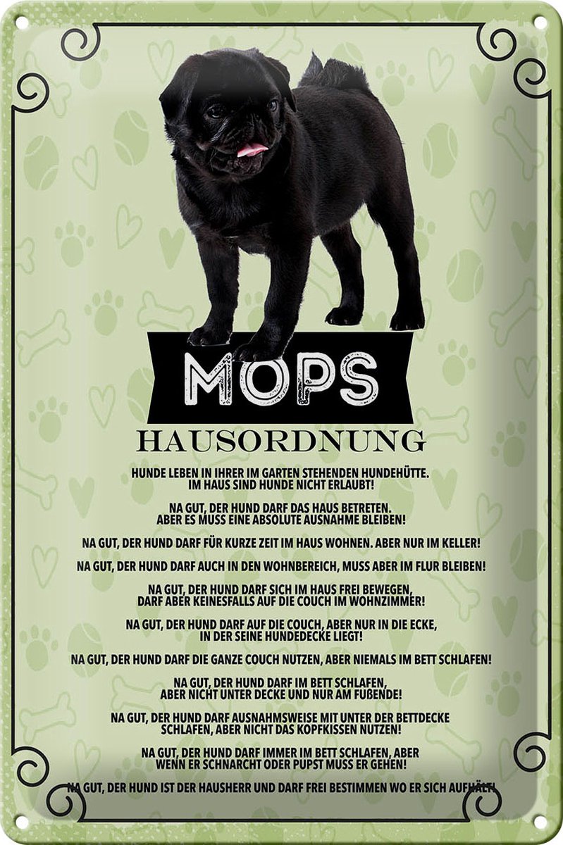 Blechschild Spruch 20x30cm Mops Hausordnung