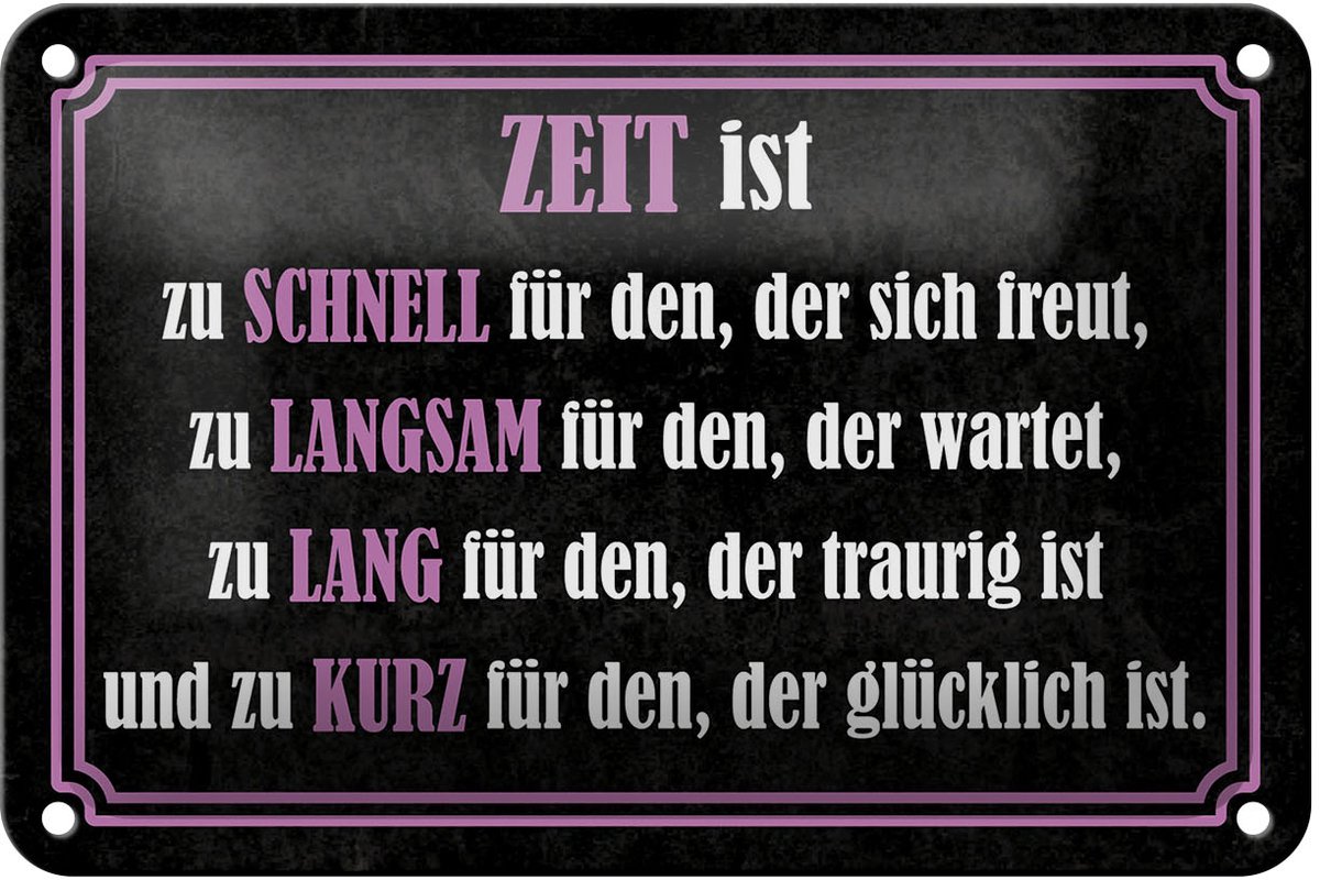 Blechschild Spruch 12x18 cm Zeit ist Deko Schild