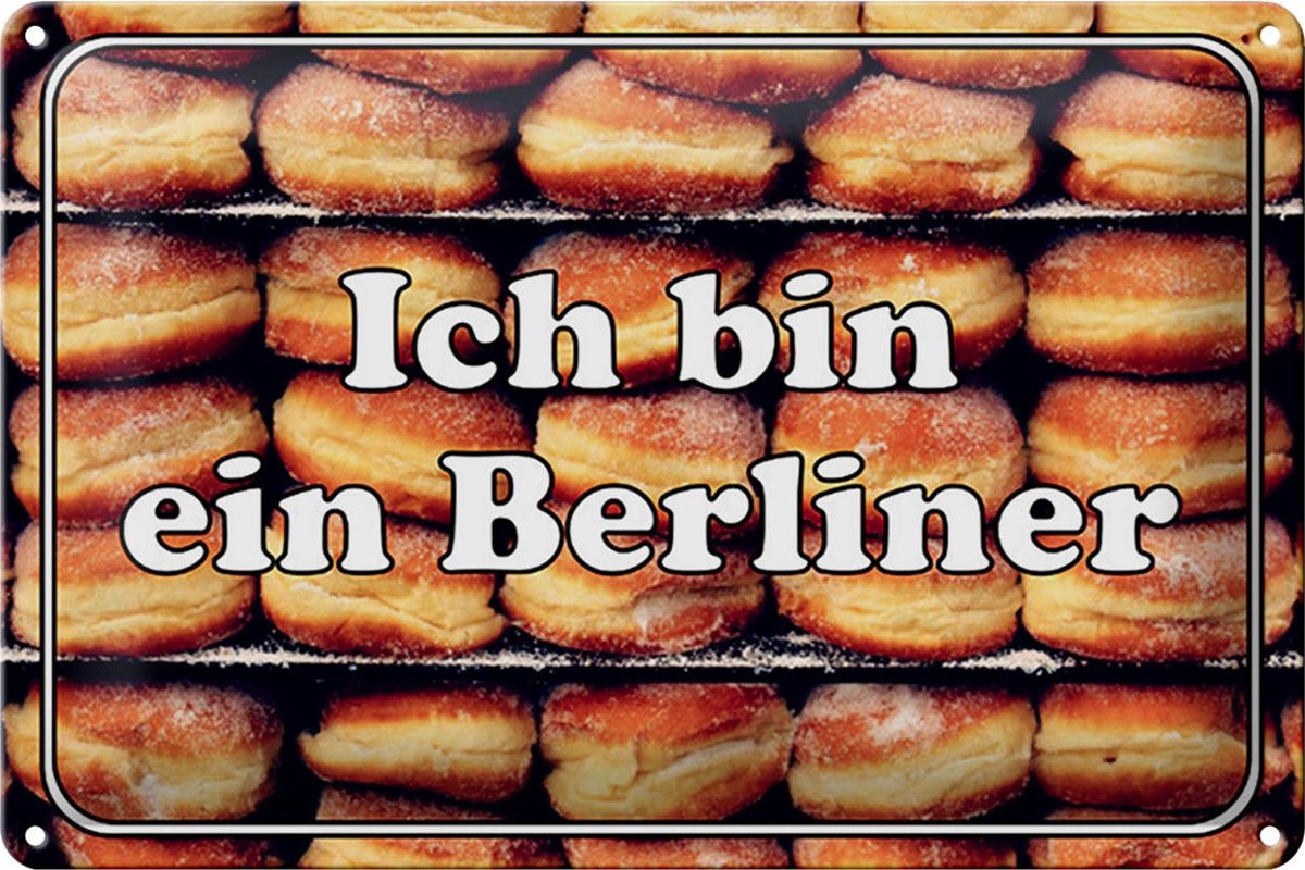 Blechschild Hinweis 30x20cm Ich bin ein Berliner