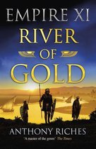 Empire series 11 - River of Gold: Empire XI