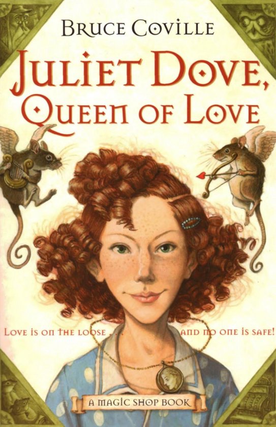 The Magic Shop Books 5 - Juliet Dove, Queen of Love - cover