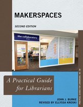 Practical Guides for Librarians - Makerspaces