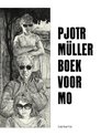 Pjotr Müller. Boek voor Mo