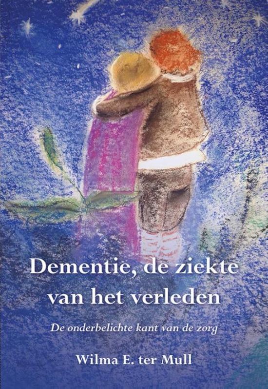 Dementie, de ziekte van het verleden - cover