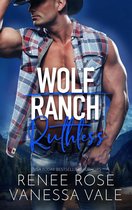 Wolf Ranch 6 - Ruthless