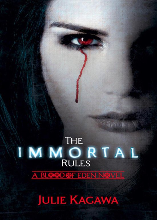 The Immortal Rules (Blood of Eden - Book 1) - cover