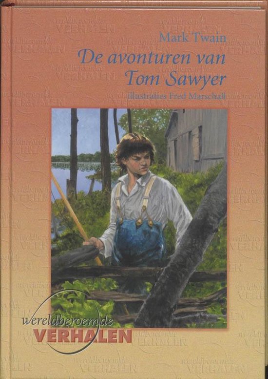 Wereldberoemde verhalen  -   De avonturen van Tom Sawyer