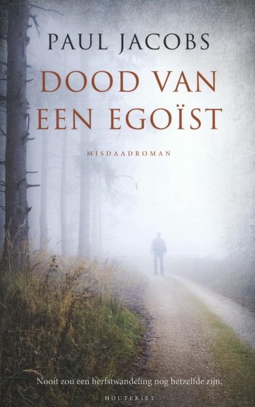 Cover van het boek 'Dood van een egoist'