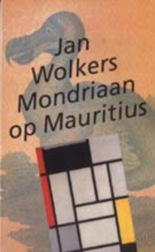 Cover van het boek 'Mondriaan op Mauritius' van Jan Wolkers