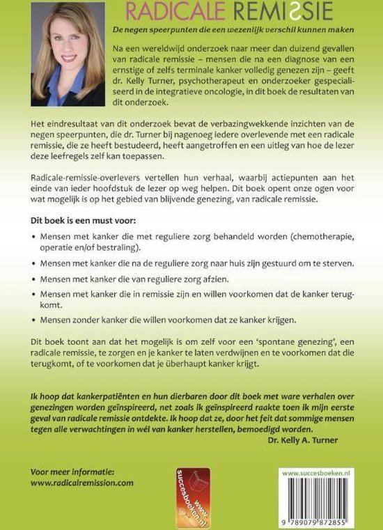 Achterkant boek 'Radicale Remissie' met foto van Dr. Kelly Turner. Tekst: 'Tegen alle verwachtingen in kanker overleven'.
