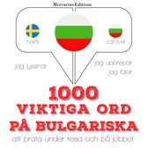 1000 viktiga ord på bulgariska