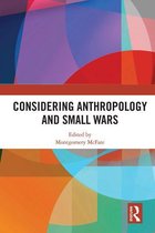 Considering Anthropology and Small Wars