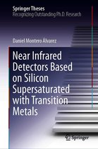 Springer Theses - Near Infrared Detectors Based on Silicon Supersaturated with Transition Metals