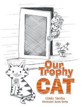 Our Trophy Cat