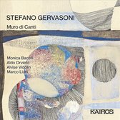 Orvieto, Aldo & Alvise Vidolin, Monica Bacelli, Ma - Stefano Gervasoni: Muro Di Canti (CD)