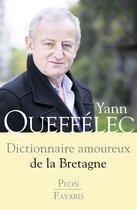 Dictionnaire amoureux - Dictionnaire amoureux de la Bretagne
