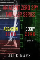 An Agent Zero Spy Thriller 7 - Agent Zero Spy Thriller Bundle: Assassin Zero (#7) and Decoy Zero (#8)