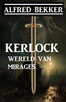 Kerlock - Wereld van Mirages