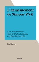 L'enracinement de Simone Weil