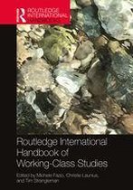 Routledge International Handbooks - Routledge International Handbook of Working-Class Studies