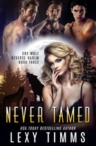 Cry Wolf Reverse Harem Series 3 - Never Tamed