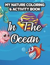 My Nature Coloring & Activity Book In The Ocean