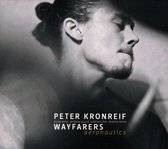 Peter Kronreif - Wayfarers Aeronautics (CD)