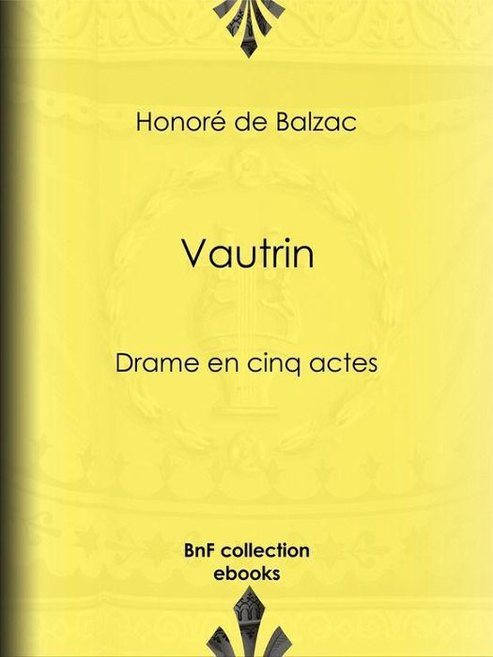 Vautrin (ebook), Honoré de Balzac 9782346018086 Boeken bol