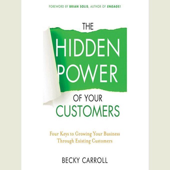 The Hidden Power of Your Customers - cover