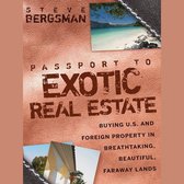 Passport to Exotic Real Estate