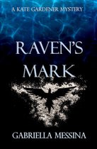 Kate Gardener Mysteries 4 - Raven's Mark