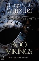 In Dark Ages 8 - 800 Vikings (Annotated)