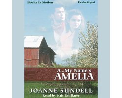 A...My Name Is Amelia
