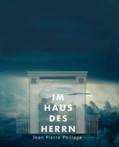 Im Haus des Herrn