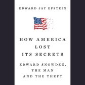 How America Lost Its Secrets