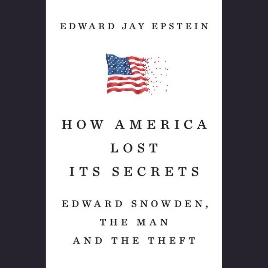 How America Lost Its Secrets - cover