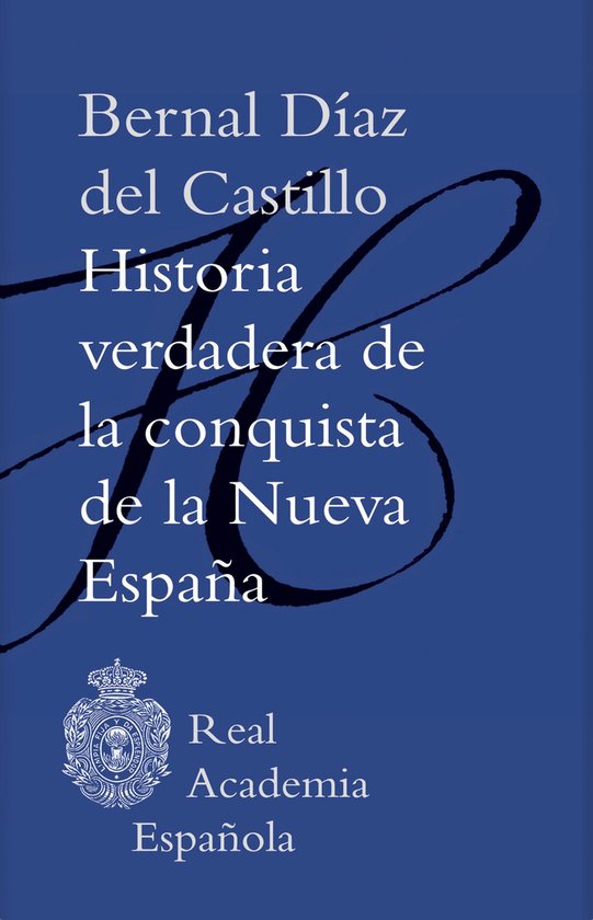 Historia verdadera de la conquista de la Nueva España (Epub ... - cover