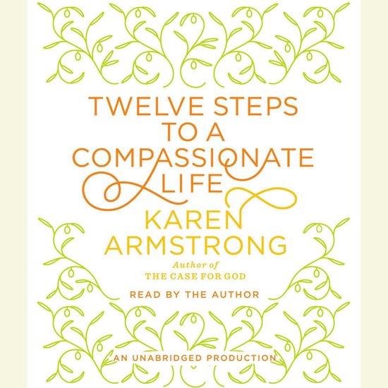Twelve Steps to a Compassionate Life - cover