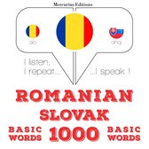 Slovacă - Romania: 1000 de cuvinte de bază