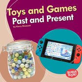 Bumba Books ® — Past and Present - Toys and Games Past and Present
