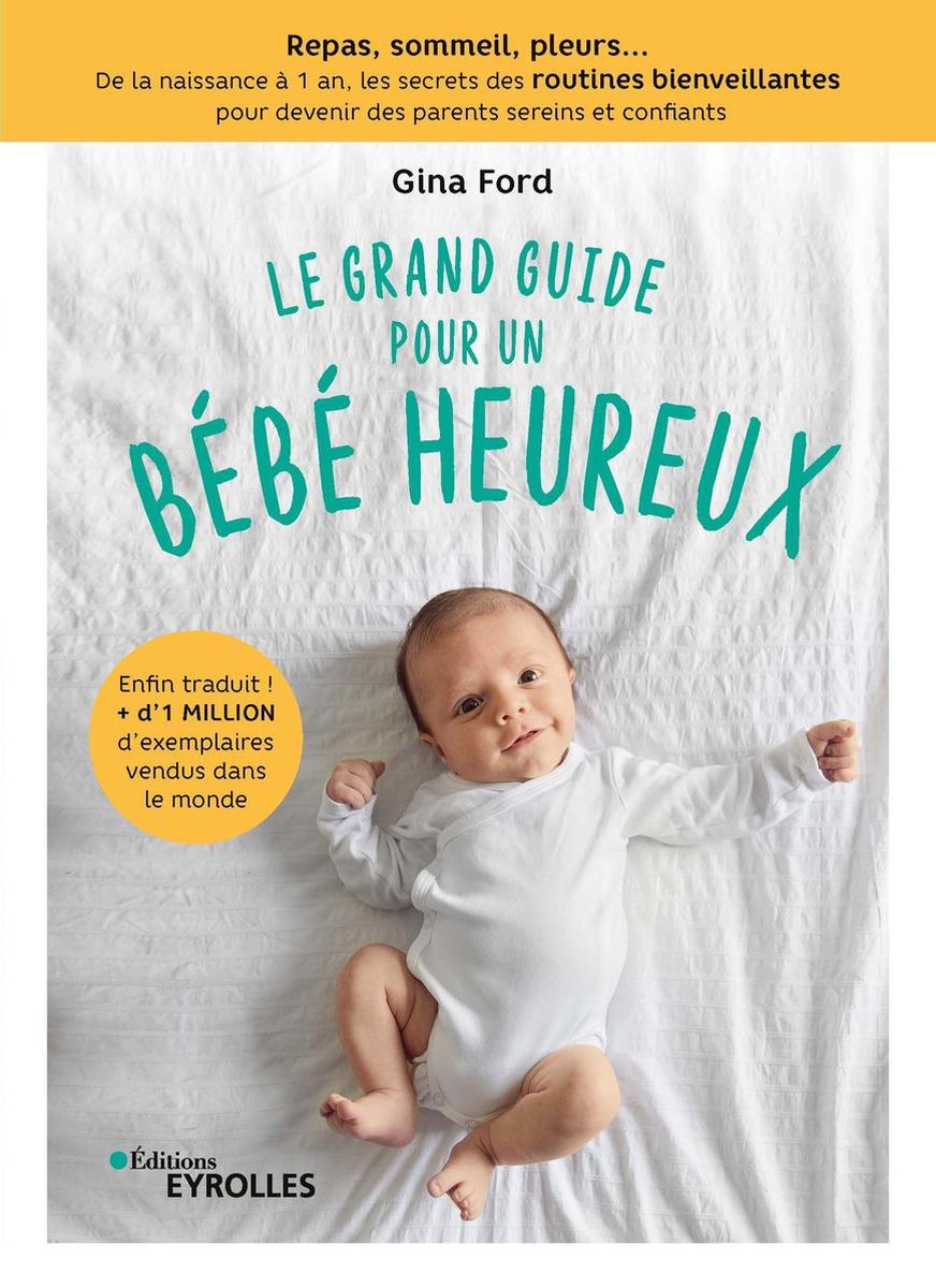 Bol Com Le Grand Guide Pour Un Bebe Heureux Ebook Gina Ford Boeken