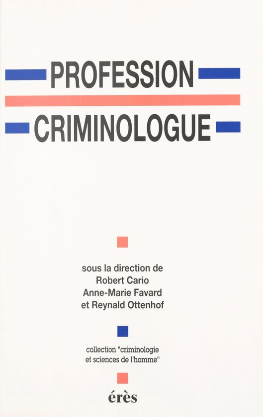 Profession criminologue : spécialisation ou professionnalis ... - cover