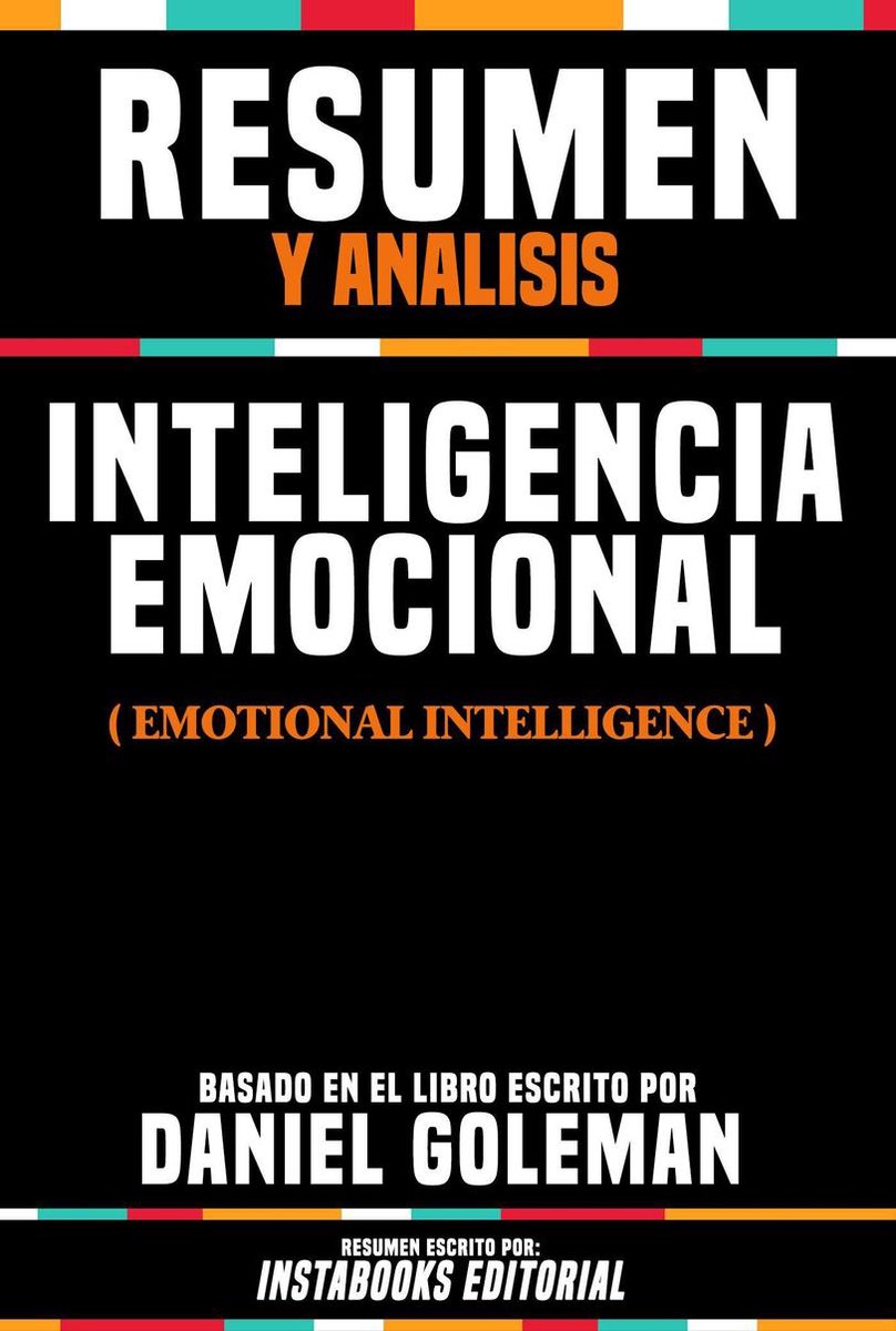resumen del libro inteligencia emocional daniel goleman