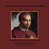 San Alfonse MarÃ­a de Ligorio: Compendio de su vida